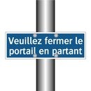 Veuillez fermer le portail en partant