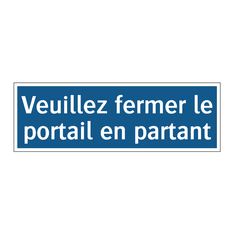 Veuillez fermer le portail en partant