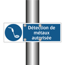 Détection de métaux autorisée