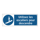 Utilisez les escaliers pour descendre