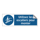 Utilisez les escaliers pour monter