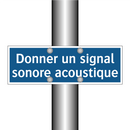 Donner un signal sonore acoustique