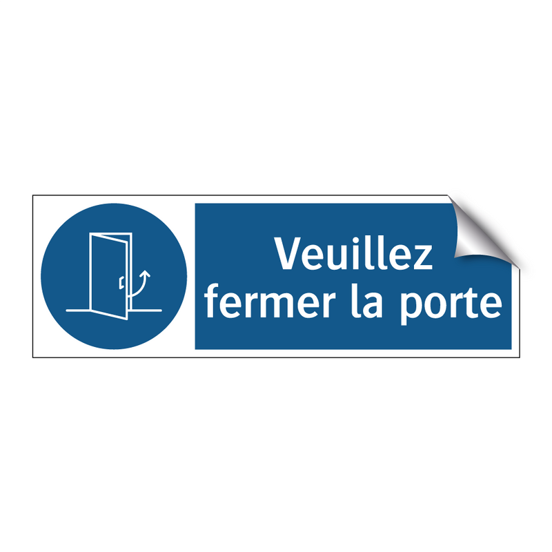 Veuillez fermer la porte