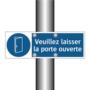 Veuillez laisser la porte ouverte