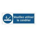 Veuillez utiliser le cendrier