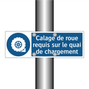 Calage de roue requis sur le quai de chargement