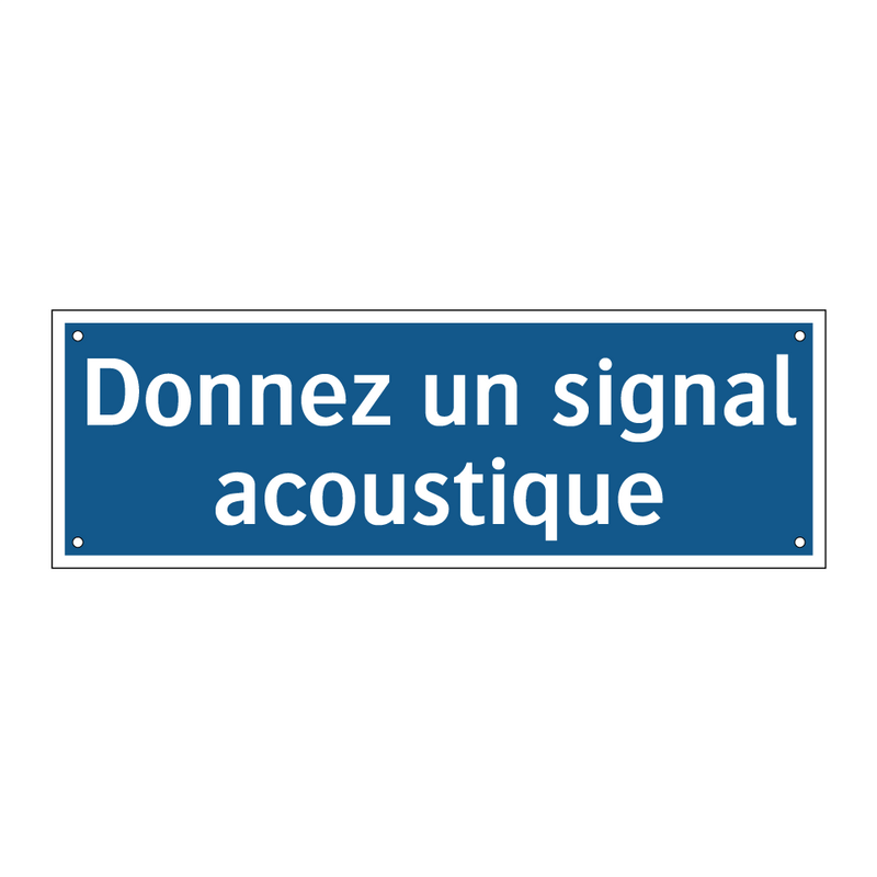 Donnez un signal acoustique