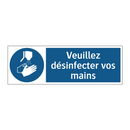 Veuillez désinfecter vos mains