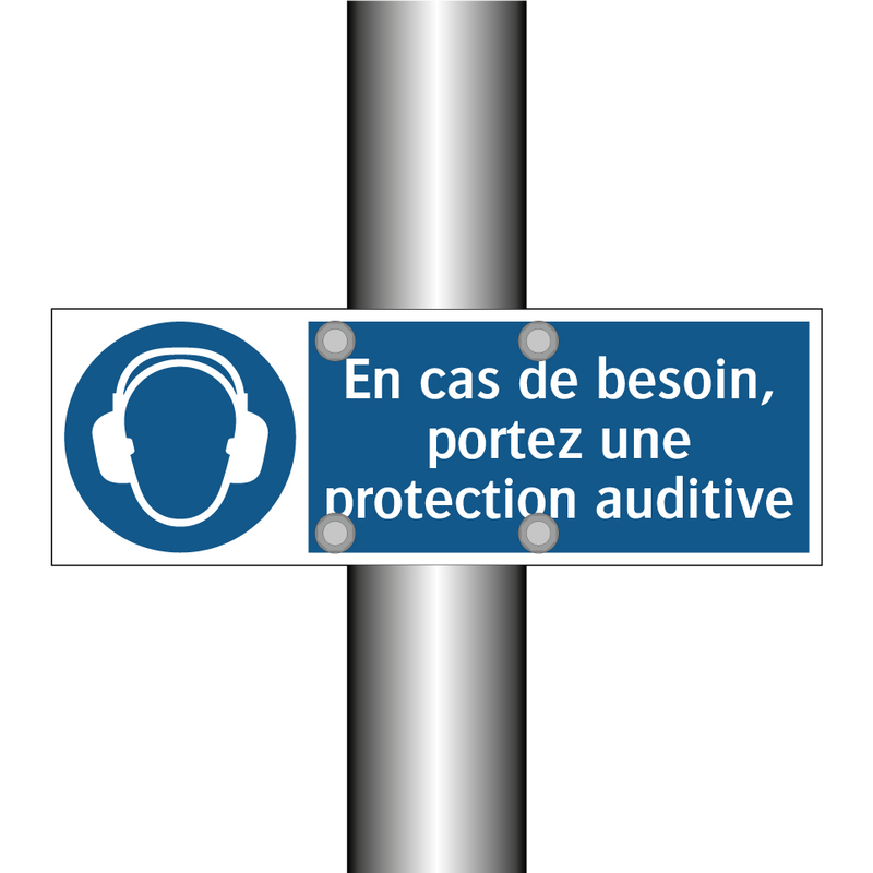 En cas de besoin, portez une protection auditive