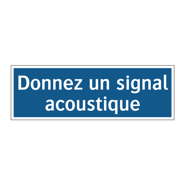 Donnez un signal acoustique