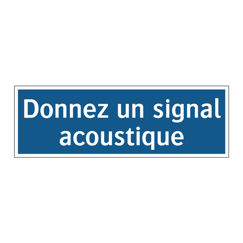 Donnez un signal acoustique