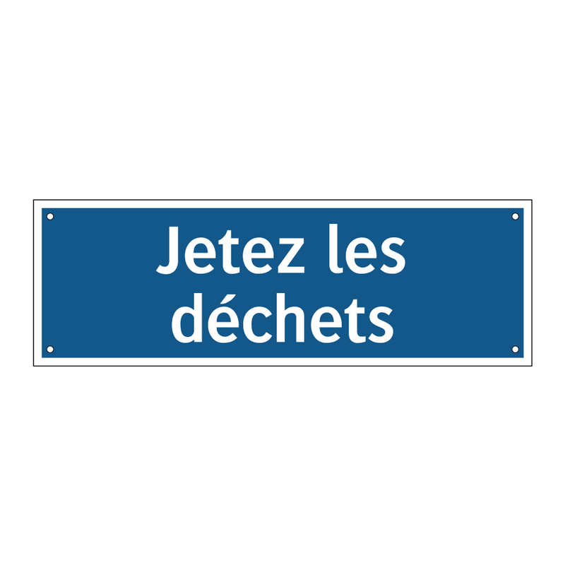 Jetez les déchets