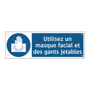 Utilisez un masque facial et des gants jetables