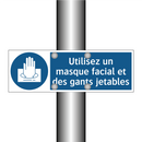 Utilisez un masque facial et des gants jetables