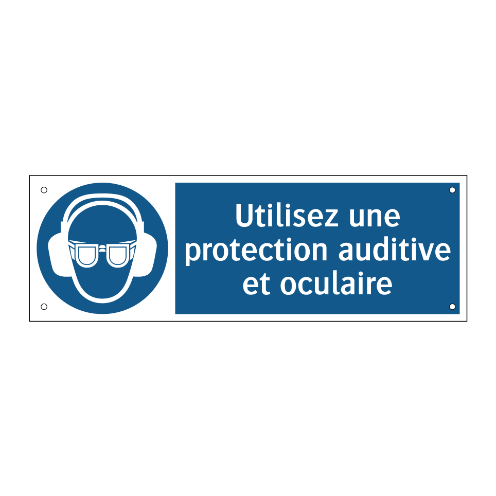 Utilisez une protection auditive et oculaire