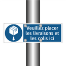 Veuillez placer les livraisons et les colis ici