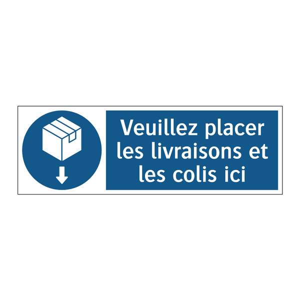 Veuillez placer les livraisons et les colis ici