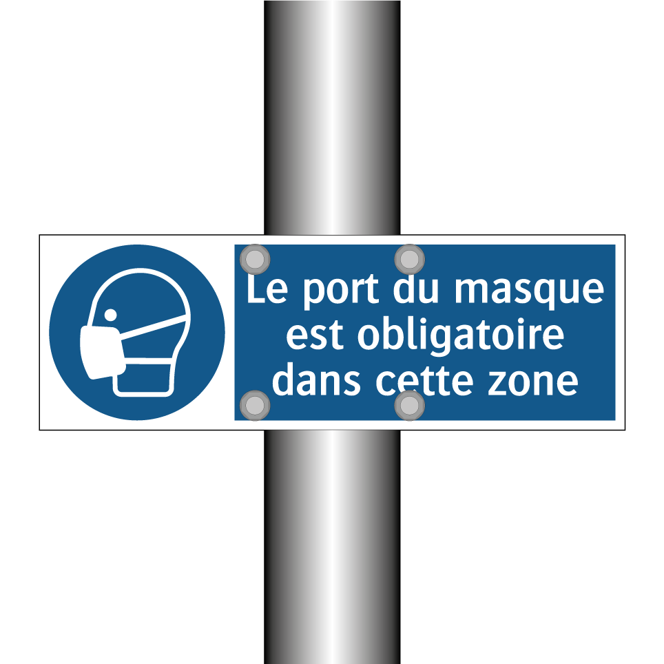 Le port du masque est obligatoire dans cette zone