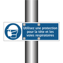 Utilisez une protection pour la tête et les voies respiratoires
