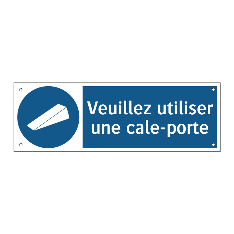 Veuillez utiliser une cale-porte