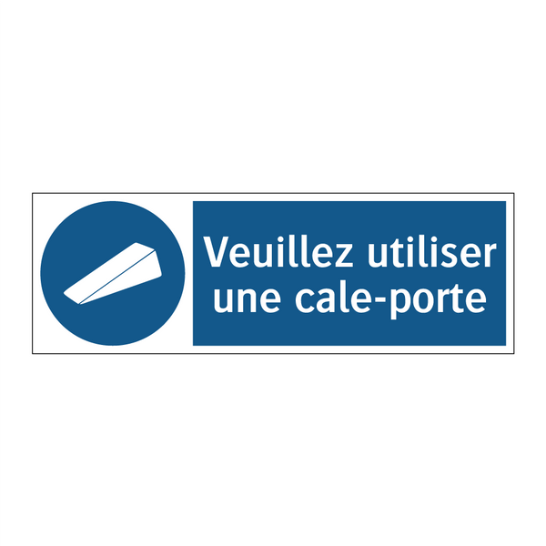 Veuillez utiliser une cale-porte
