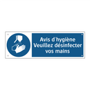 Avis d'hygiène Veuillez désinfecter vos mains