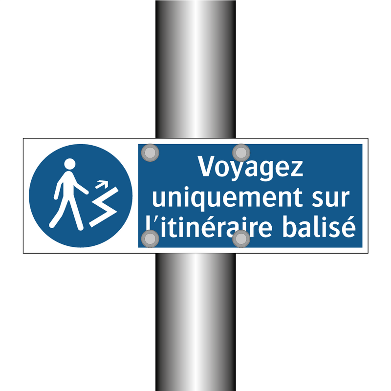 Voyagez uniquement sur l'itinéraire balisé
