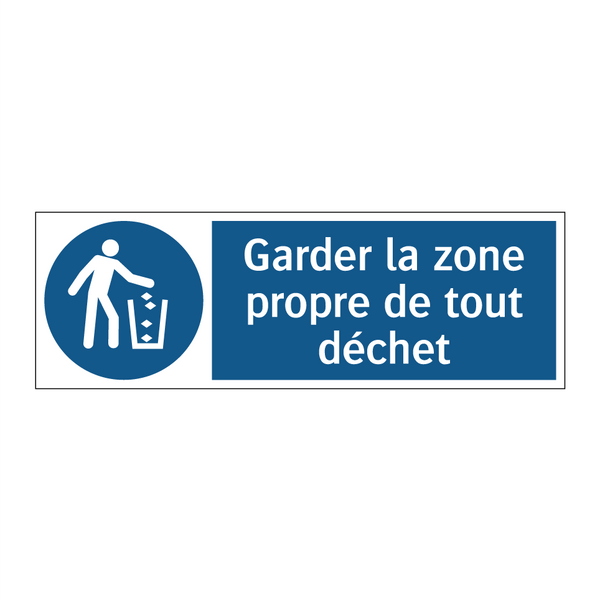 Garder la zone propre de tout déchet