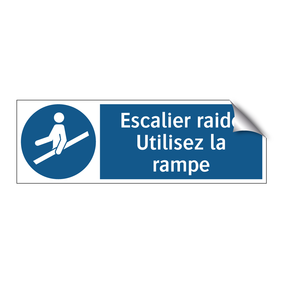 Escalier raide Utilisez la rampe