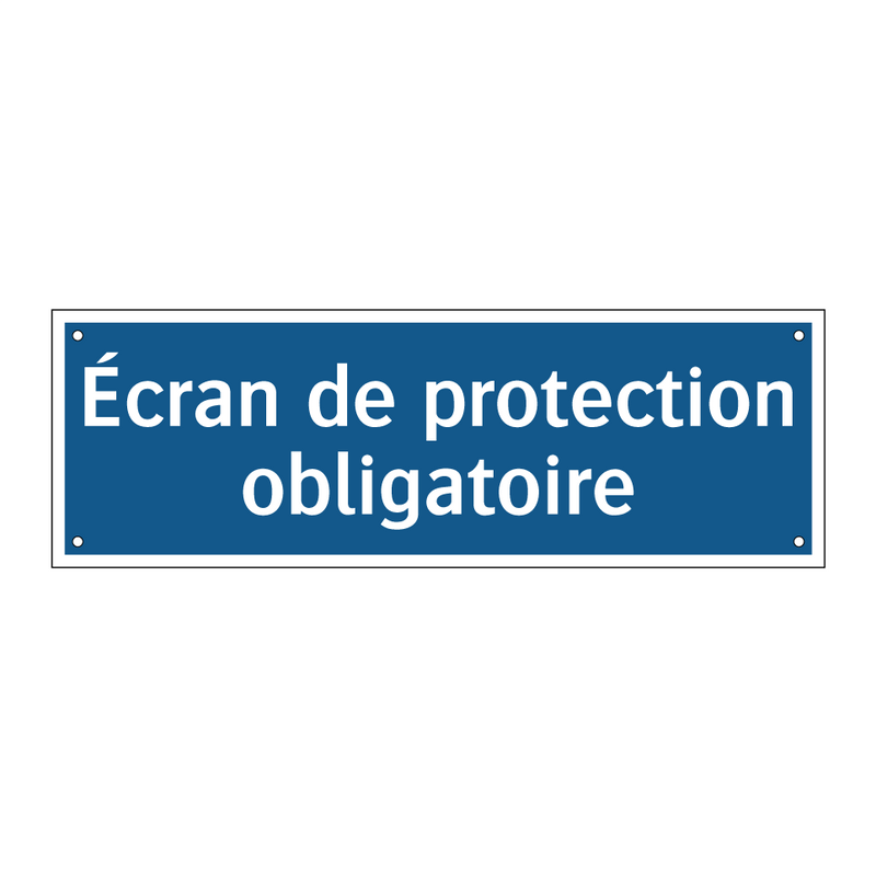 Écran de protection obligatoire