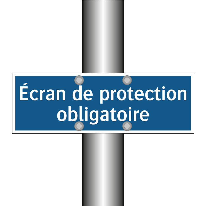Écran de protection obligatoire