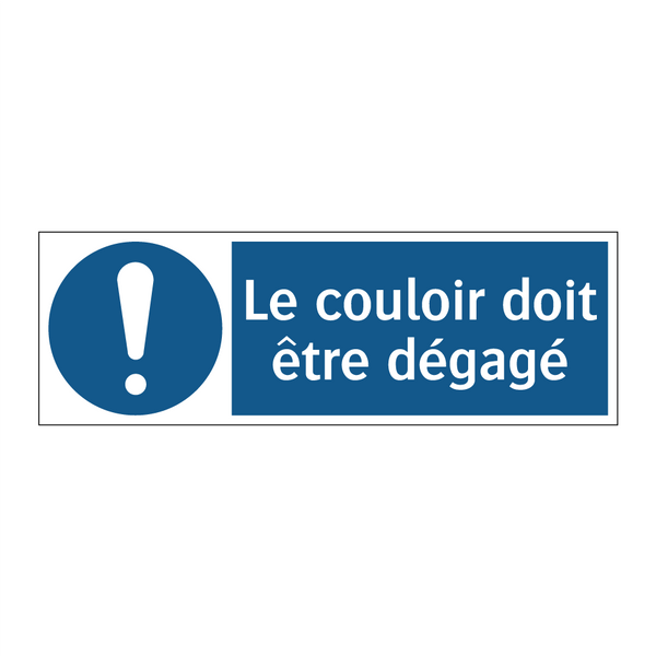 Le couloir doit être dégagé