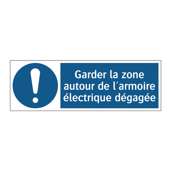Garder la zone autour de l'armoire électrique dégagée