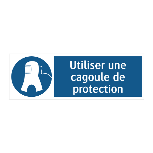 Utiliser une cagoule de protection