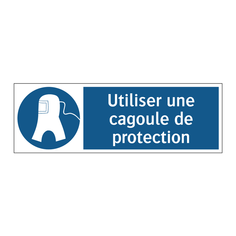 Utiliser une cagoule de protection