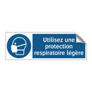 Utilisez une protection respiratoire légère
