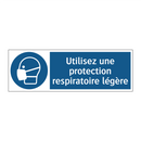 Utilisez une protection respiratoire légère