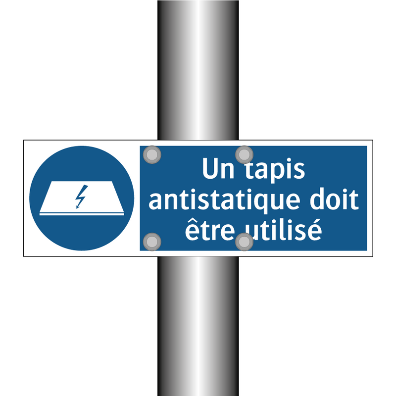 Un tapis antistatique doit être utilisé