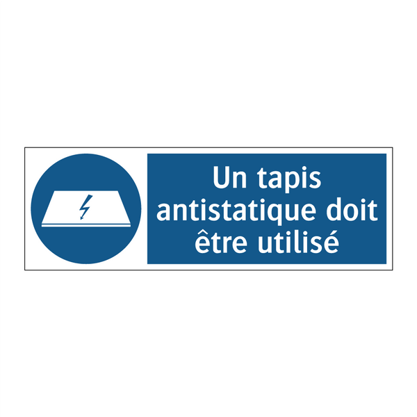 Un tapis antistatique doit être utilisé
