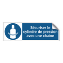 Sécuriser le cylindre de pression avec une chaîne