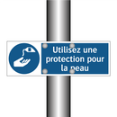 Utilisez une protection pour la peau