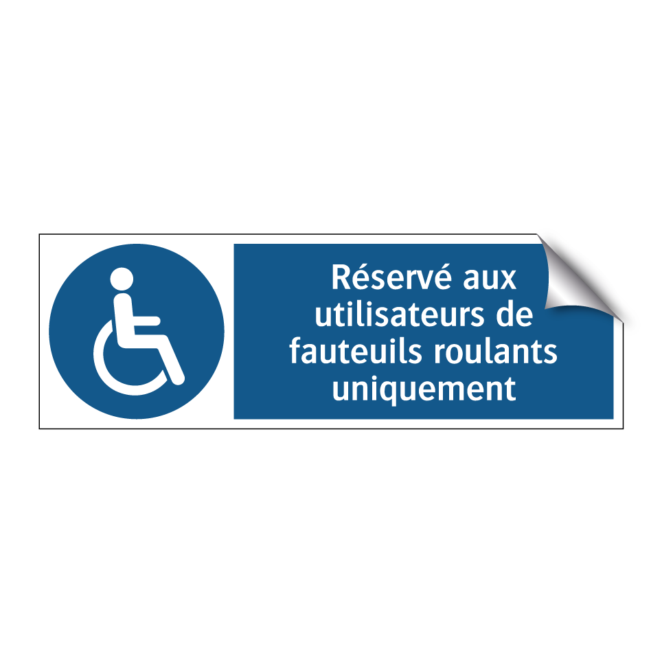Réservé aux utilisateurs de fauteuils roulants uniquement