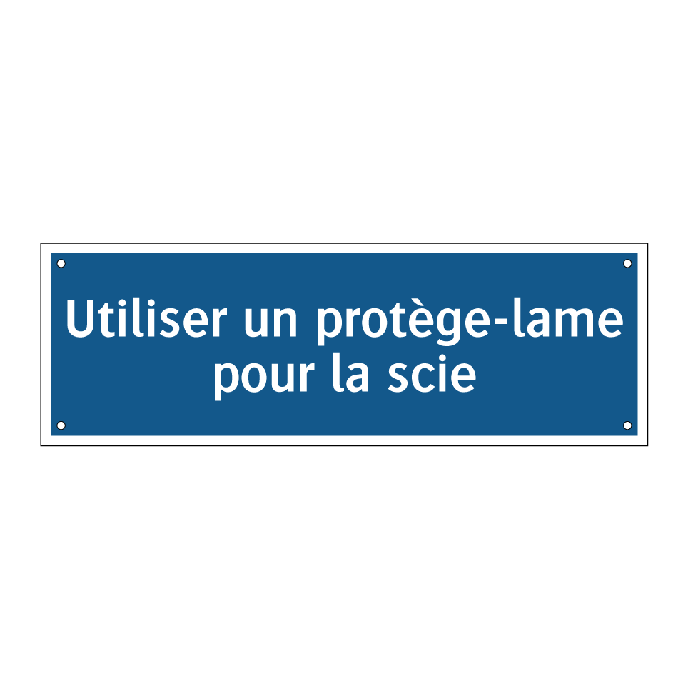 Utiliser un protège-lame pour la scie