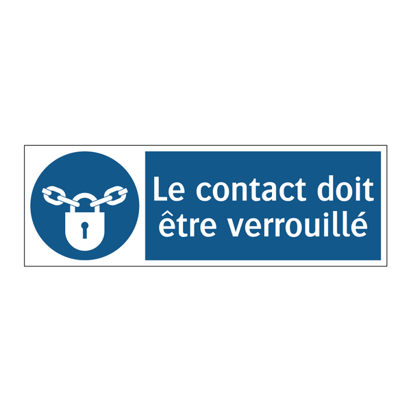 Le contact doit être verrouillé