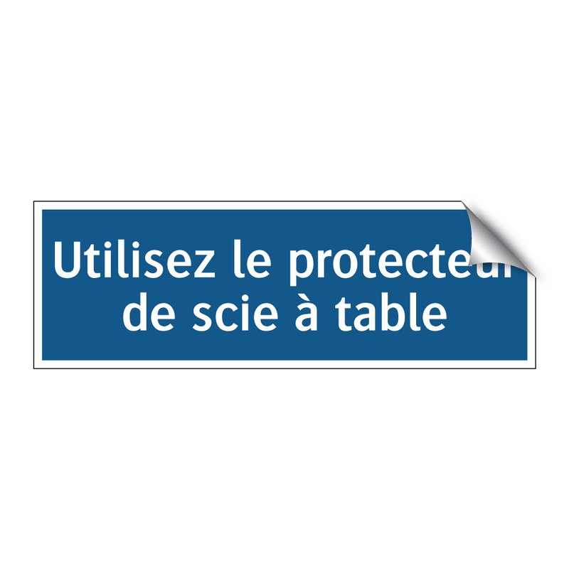 Utilisez le protecteur de scie à table