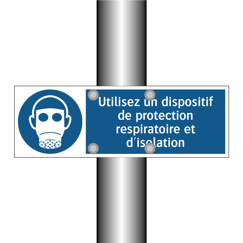 Utilisez un dispositif de protection respiratoire et d'isolation