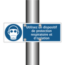 Utilisez un dispositif de protection respiratoire et d'isolation