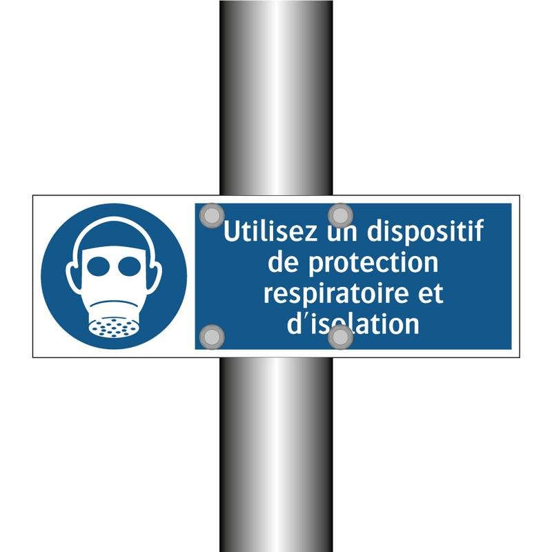 Utilisez un dispositif de protection respiratoire et d'isolation