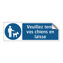 Veuillez tenir vos chiens en laisse