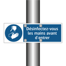 Désinfectez-vous les mains avant d'entrer